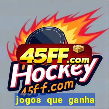 jogos que ganha dinheiro sem precisar depositar nada